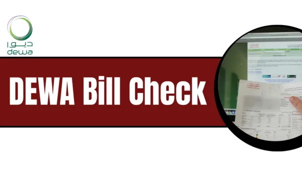 How to Check DEWA Bill: A Complete Guide for Dubai Residents