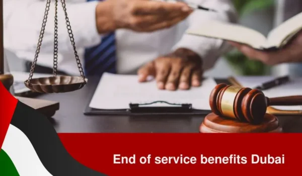 End of Service Benefits in UAE Explained