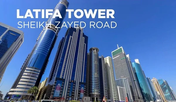Latifa Tower Sheikh Zayed Road Dubai – Location, Apartments, Facts, Facilities & Nearby Attractions